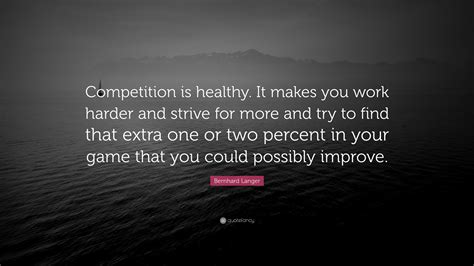 quotes about healthy competition|Quotes about Healthy competition (28 quotes) .